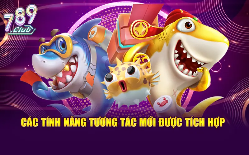 Nhiều các tính năng có tính tương tác mới được tích hợp trong game