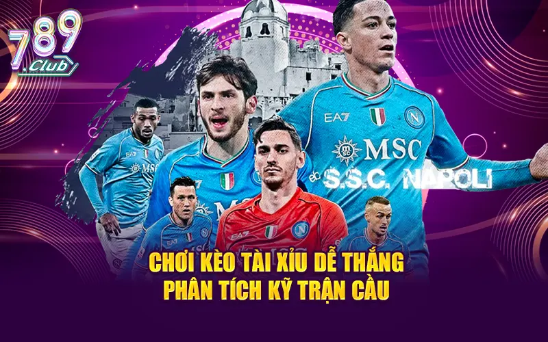 Hãy phân tích kỹ trận đấu nếu muốn chơi kèo tài xỉu dễ thắng 