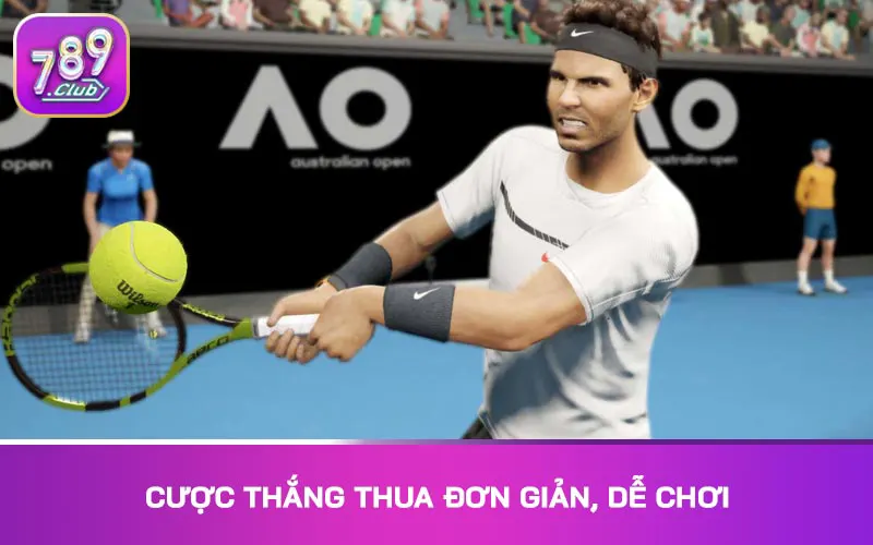 Cược thắng thua đơn giản, dễ chơi