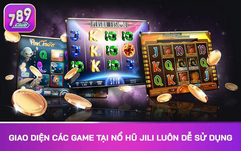 Giao diện các game tại Nổ hũ Jili luôn dễ sử dụng