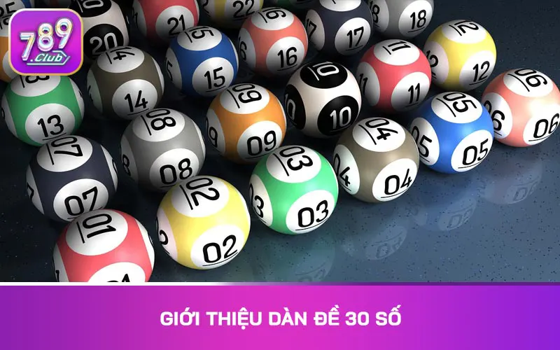 Giới thiệu dàn đề 30 số