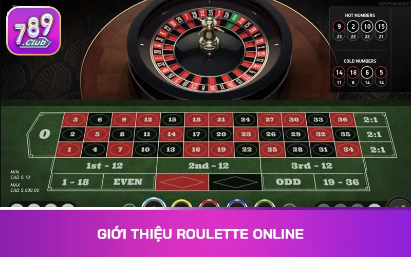 Giới thiệu Roulette online